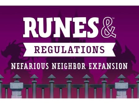 Runes & Regulations:  Nefarious Neighbor For Sale